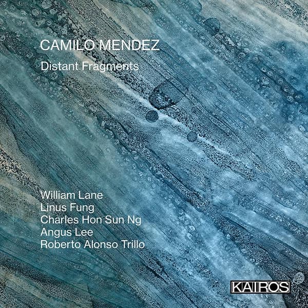 Mendez Camilo: Distant Fragments (CD)