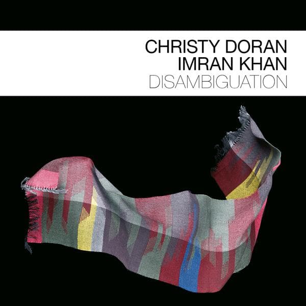 Christy Doran & Imran Khan: Disambiguation (CD)