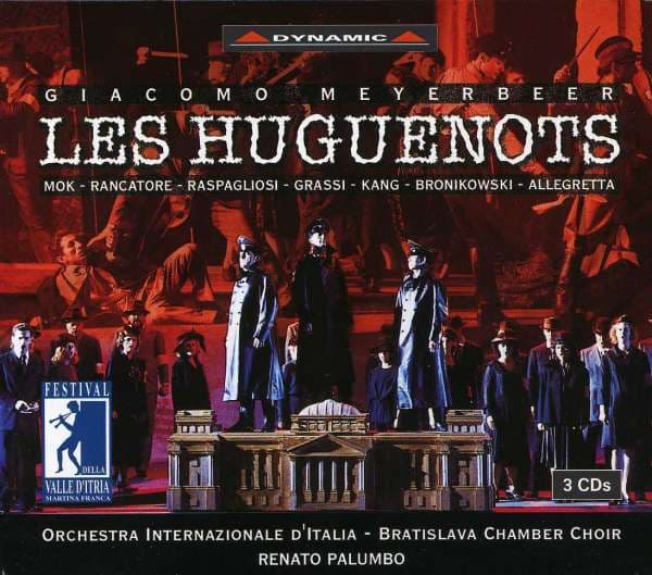 Meyerbeer: Les Huguenots (3 CD)