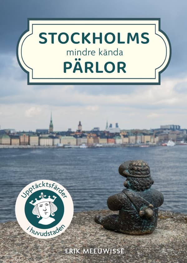 Stockholms Mindre Kända Pärlor (Bok / Flexband)