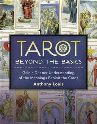 Tarot Beyond the Basics (Kirja / Nidottu)