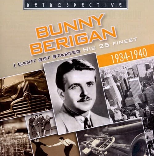 Berigan Bunny: I Can't Get Started (CD)