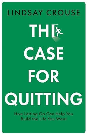 The Case for Quitting (Bok / Häftad)