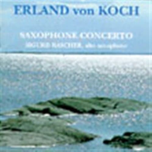 Koch Erland Von: Saksofonikonsertto (CD)