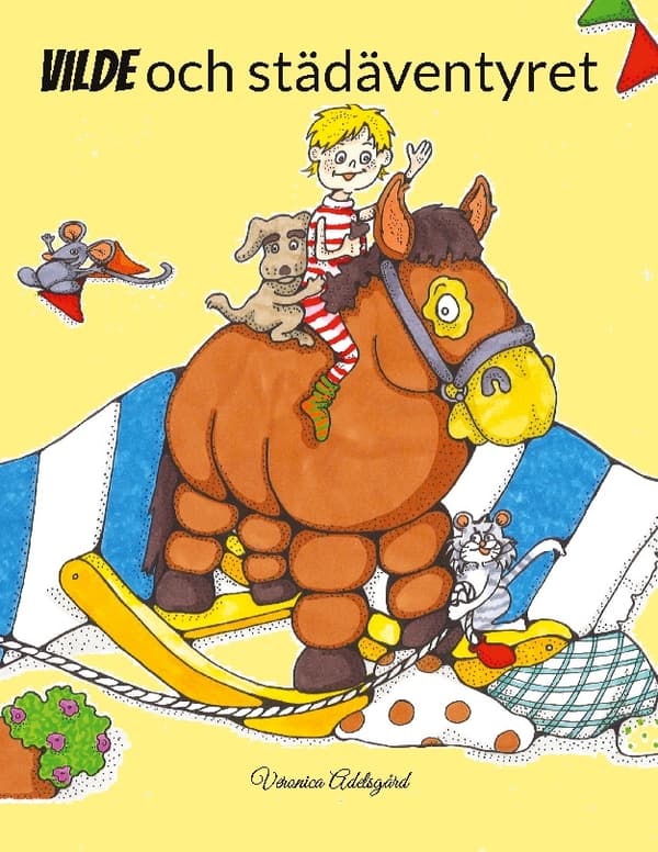 Vilde ja siivousseikkailu (Kirja / Kovakantinen)