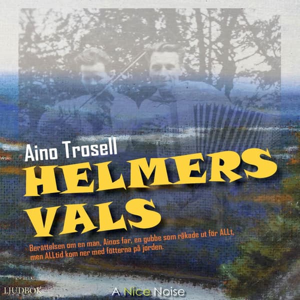 Helmers Vals (Ljudbok / MP3 CD)