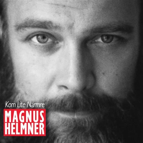 Helmner Magnus: Kom Lite Närmre (CD)