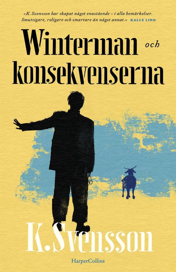 Winterman Och Konsekvenserna (Bok / Inbunden)
