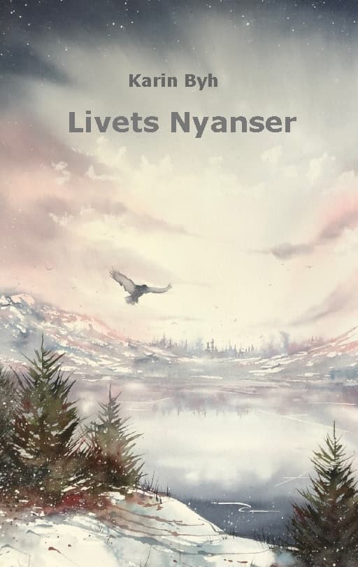 Livets Nyanser (Bok / Inbunden)