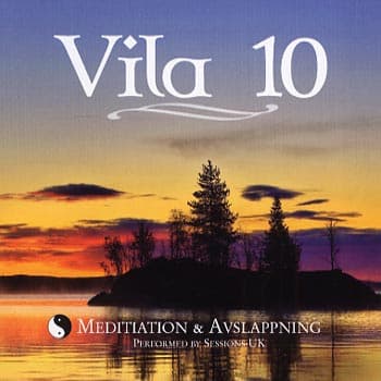Vila 10 / Meditation & Avslappning (2 CD)