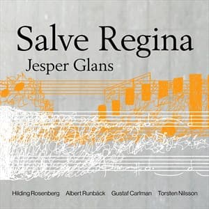 Glans Jesper: Salve Regina (CD)