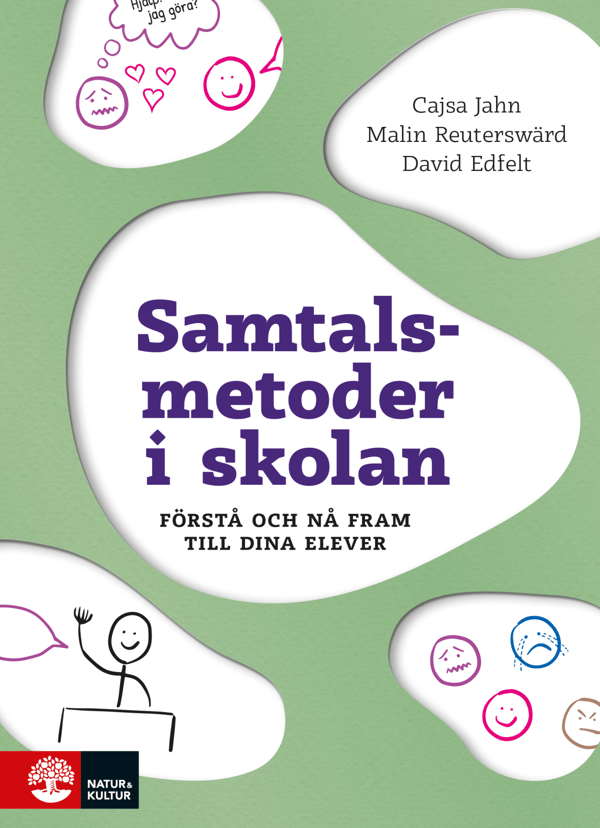 Samtalsmetoder I Skolan - Förstå Och Nå Fram Till Dina Elever (Bok / Danskt band)