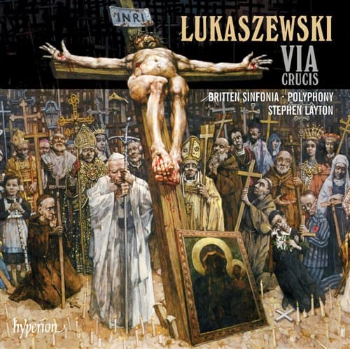 Lukaszewski: Via Crucis (CD)