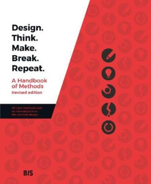 Design. Think. Make. Break. Repeat. (Bok / Häftad)