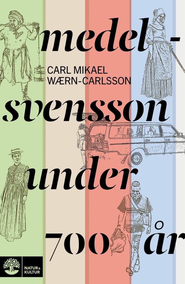 Medelsvensson Under 700 År (Bok / Inbunden)