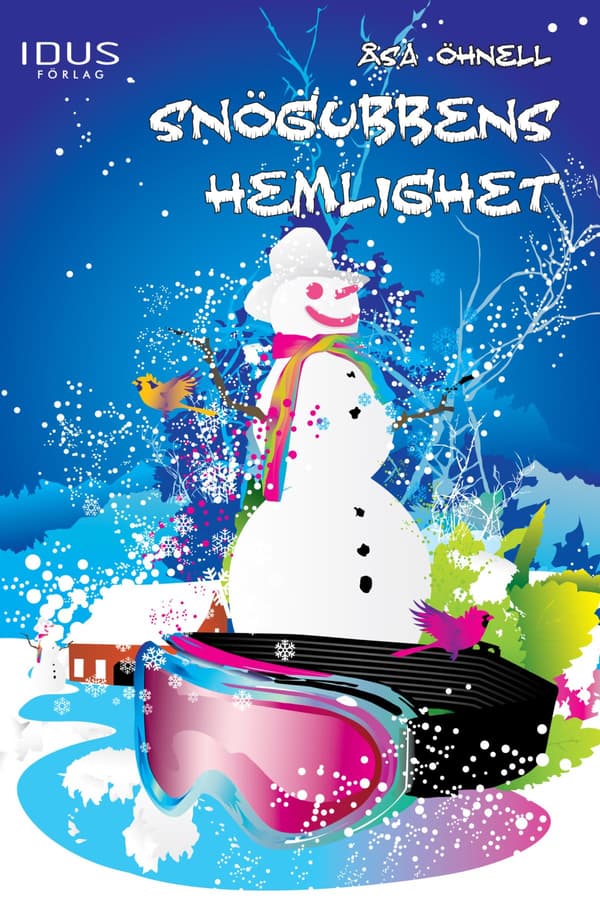 Snögubbens Hemlighet (Bok / Inbunden)