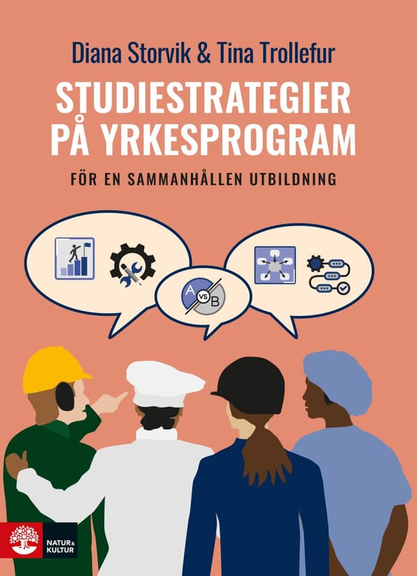 Studiestrategier På Yrkesprogram - För En Sammanhållen Utbildning (Bok / Häftad)