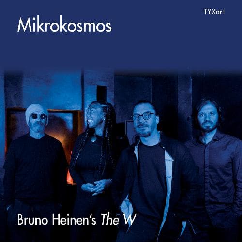 Bruno Heinen's The W: Mikrokosmos (CD)