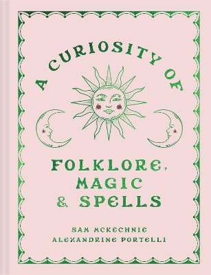 A Curiosity of Folklore, Magic and Spells (Bok / Inbunden)