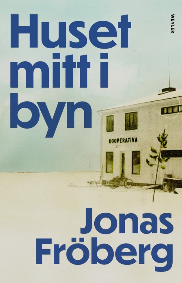 Huset Mitt I Byn (Bok / Inbunden)