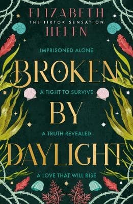 Broken By Daylight (Kirja / Nidottu)