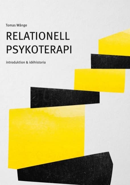 Relationell Psykoterapi - Introduktion & Idéhistoria (Bok / Häftad)