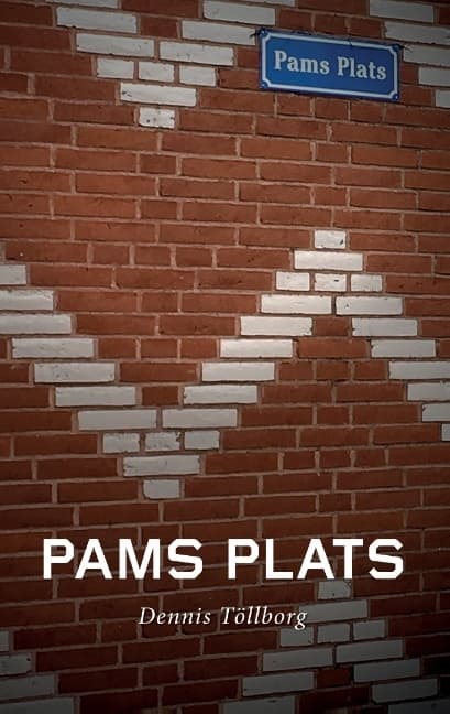 Pams Plats (Kirja / Nidottu)