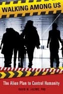 Walking Among Us - The Alien Plan to Control Humanity (Bok / Häftad)