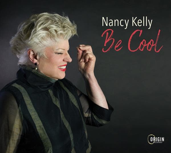 Kelly Nancy: Be Cool (CD)