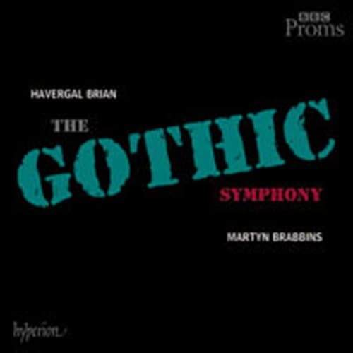 Brian Havergal: Symfoni nr. 1 Den Gotiske (2 CD)