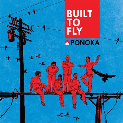 Ponoka: Built to Fly (CD)