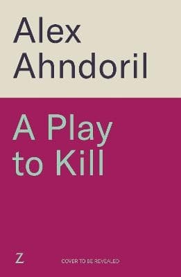 A Play to Kill (Kirja / Nidottu)