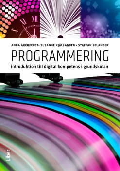 Programmering - Introduktion Till Digital Kompetens I Grundskolan (Bok / Häftad)