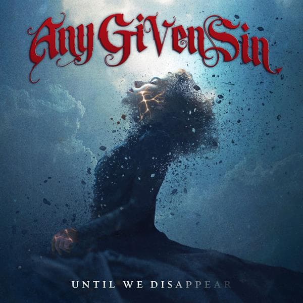 Any Given Sin: Until We Disappear (CD)