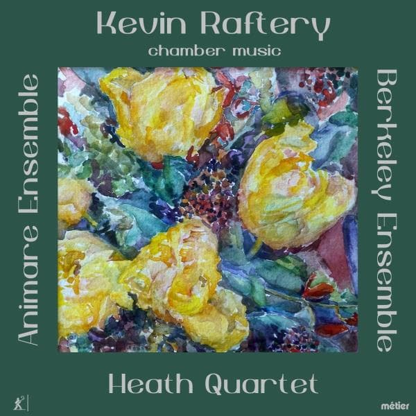Raftery Kevin: Chamber Music (CD)