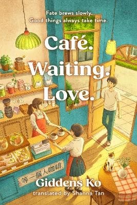 Cafe. Waiting. Love. (Kirja / Nidottu)