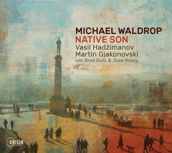 Waldrop Michael: Native Son (CD)