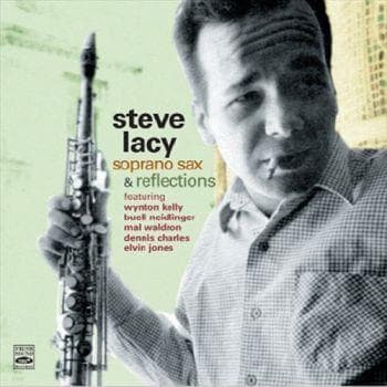 Lacy Steve: Soprano Sax & Reflections (CD)