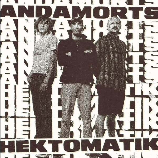 Anda Morts: Hektomatik (Vinyyli-LP)