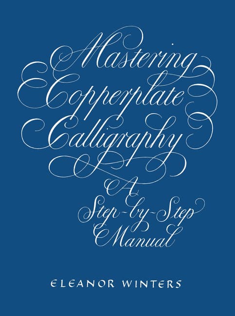 Mastering Copperplate Calligraphy (Kirja / Nidottu)