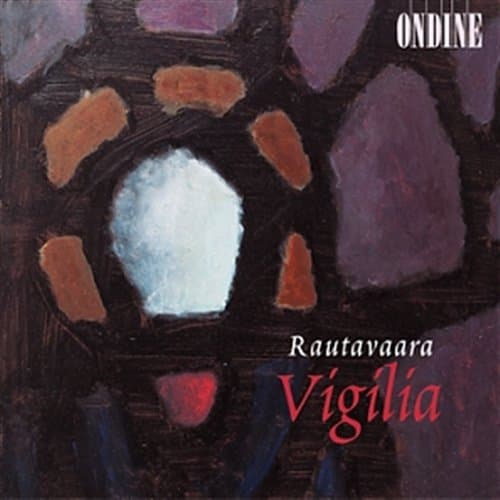 Rautavaara Einojuhani: Vigilia (CD)