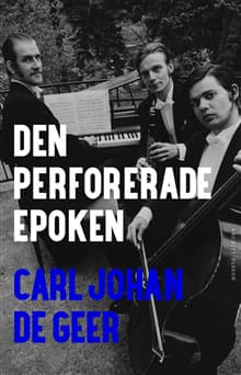 Den Perforerade Epoken (Bok / Inbunden)