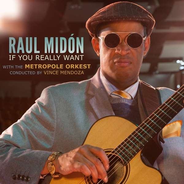 Midón Raul: If You Really Want (CD)
