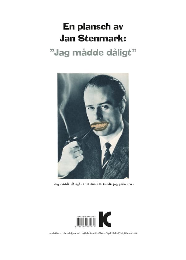 Juliste \"Jag Mådde Dåligt\"