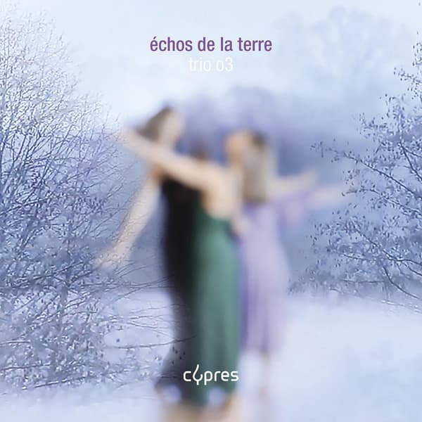 Trio O3: Echos De La Terre (CD)