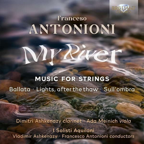 Antonioni Francesco: My River/Music For Strings (CD)