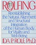 Rolfing - Reestablishing the Natural Alignment and Structural Integration O (Bok / Häftad)
