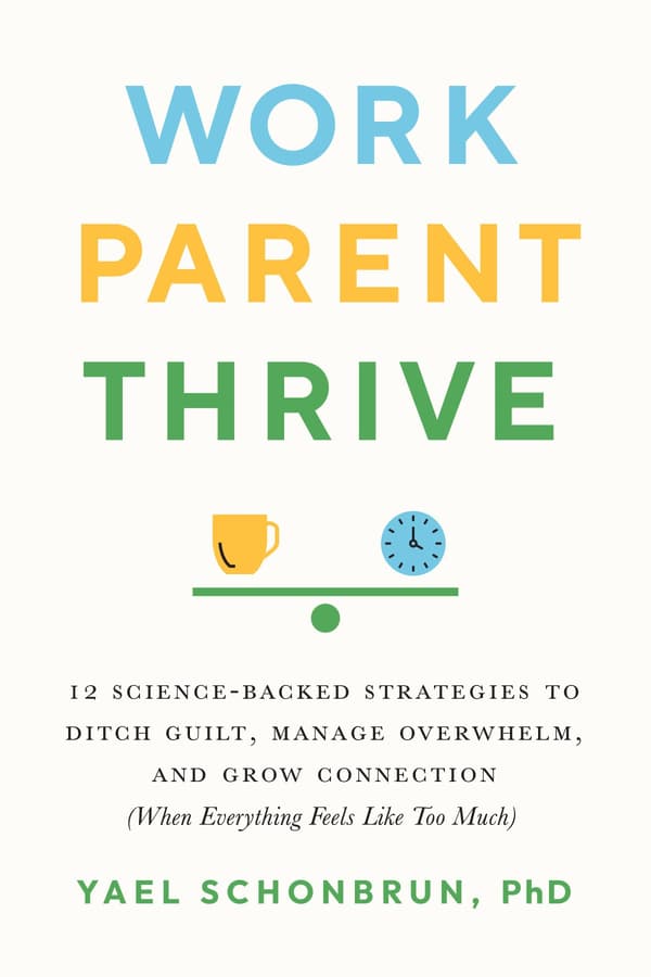 Work, Parent, Thrive (Kirja / Nidottu)