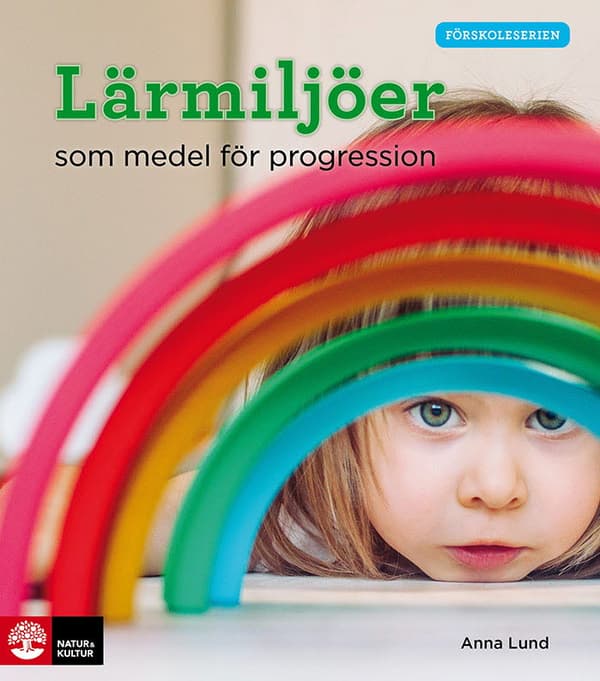 Lärmiljöer Som Medel För Progression (Bok / Häftad)