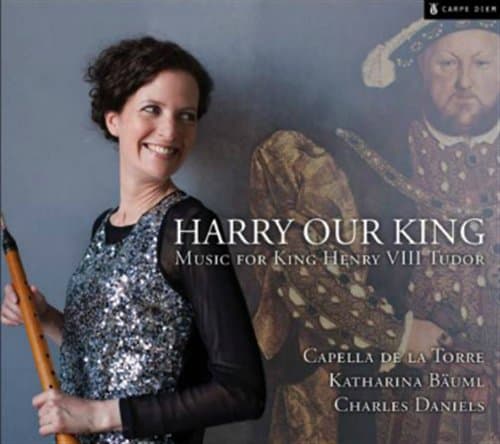 Capella De La Torre: Harry Our King (CD)